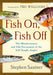 Fish On, Fish Off by Stephen Sautner, Ted Williams