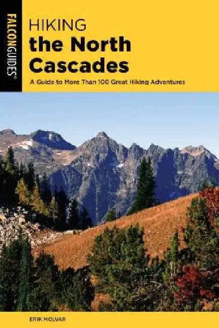 Hiking the North Cascades by Erik Molvar
