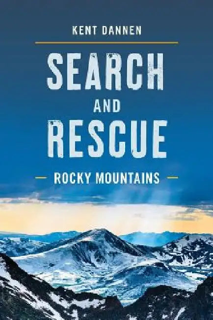 Search and Rescue Rocky Mountains by Kent Dannen