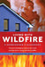Living with Wildfire: A Homeowner's Handbook by Maureen Gilmer