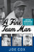 A Fine Team Man: Jackie Robinson and the Lives He Touched by Joe Cox