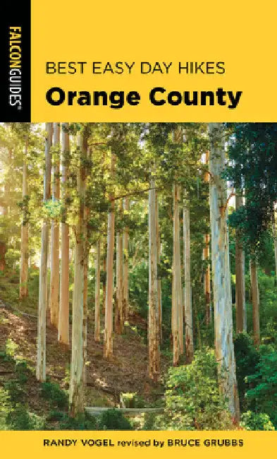 Best Easy Day Hikes Orange County by Randy Vogel