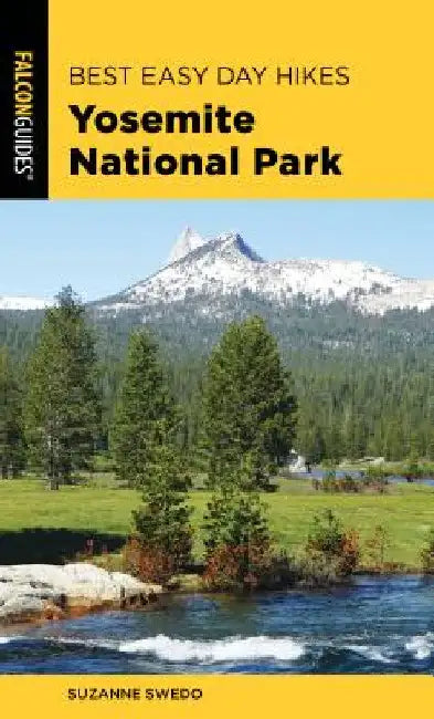 Best Easy Day Hikes Yosemite National Park by Suzanne Swedo