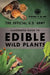 The Official U.S. Army Illustrated Guide to Edible Wild Plants by Department of the Army