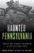 Haunted Pennsylvania: Ghosts and Strange Phenomena of the Keystone State by Mark Nesbitt