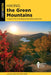 Hiking the Green Mountains: A Guide to 35 of the Region's Best Hiking Adventures by Lisa Densmore Ballard