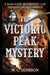 The Victorio Peak Mystery: A Search for the Greatest Lost Treasure Cache in America by W. C. Jameson