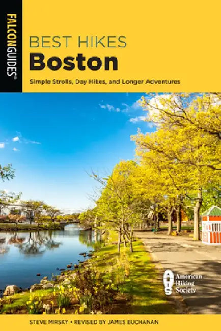 Best Hikes Boston by Steve Mirsky