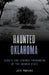 Haunted Oklahoma by Jeff Provine