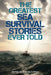 The Greatest Sea Survival Stories Ever Told by Tom McCarthy