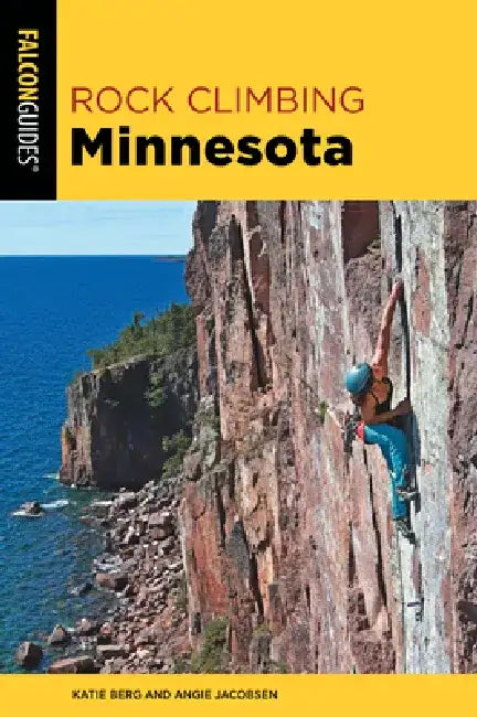 Rock Climbing Minnesota by Katie Berg