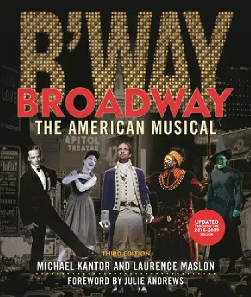 Broadway: The American Musical by Laurence Maslon