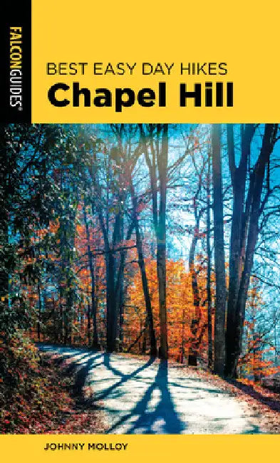 Best Easy Day Hikes Chapel Hill by Johnny Molloy