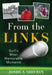 From the Links: Golf's Most Memorable Moments by Joshua Shifrin