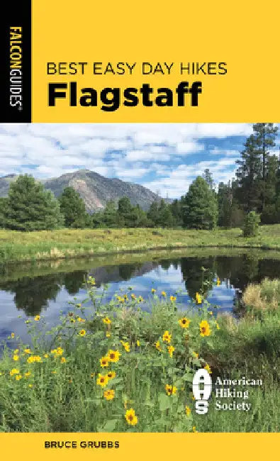 Best Easy Day Hikes Flagstaff by Bruce Grubbs