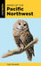 Birds of the Pacific Northwest by Todd Telander