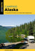 Camping Alaska: A Guide to Nearly 300 of the State's Best Campgrounds by Montana Hodges