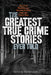 The Greatest True Crime Stories Ever Told by Tom McCarthy