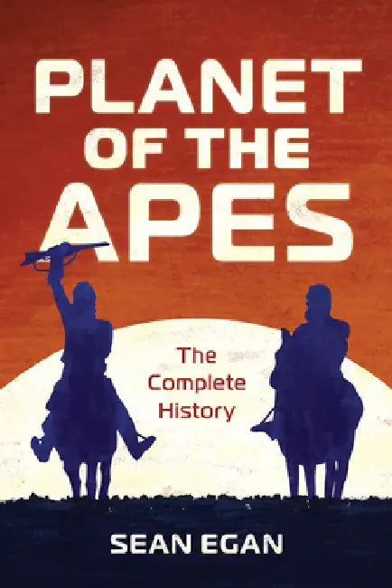 Planet of the Apes by Sean Egan