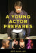 A Young Actor Prepares by Jeff Alan-Lee