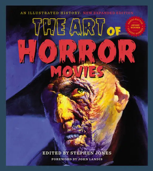 The Art of Horror Movies: Revised and Updated by Steven Jones