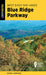 Best Easy Day Hikes Blue Ridge Parkway by Randy Johnson