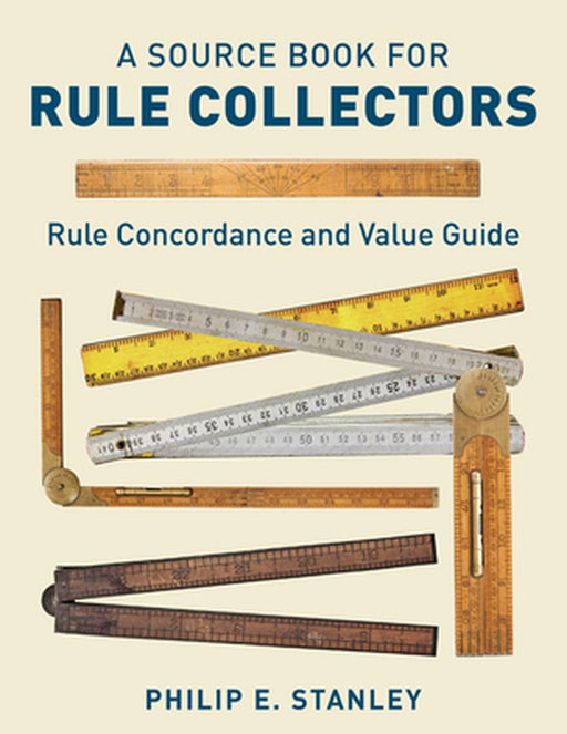 A Source Book for Rule Collectors with Rule Concordance and Value Guide by Philip E. Stanley