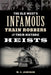 The Old West's Infamous Train Robbers and Their Historic Heists by W. C. Jameson