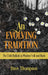 An Evolving Tradition: The Child Ballads in Modern Folk and Rock Music by Dave Thompson