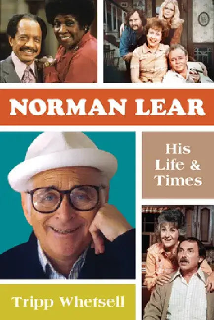 Lear: His Life and Times by Tripp Whetsell