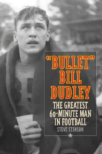 "Bullet" Bill Dudley by Steve Stinson