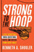 Strong to the Hoop: 1,501 Basketball Trivia Questions from Every Angle by Kenneth Shouler