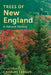 Trees of New England: A Natural History by Charles Fergus