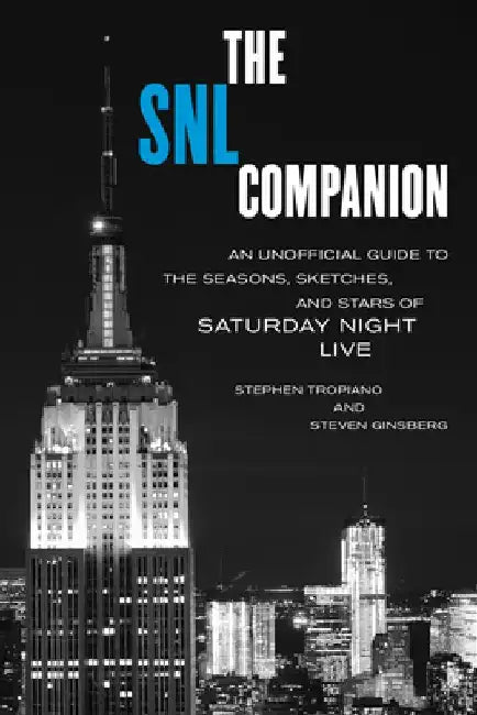 The SNL Companion by Stephen Tropiano
