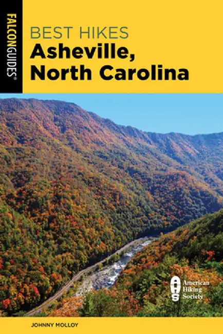 Best Hikes Near Asheville by Johnny Molloy