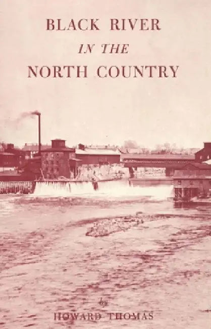 Black River in the North Country by North Country Books