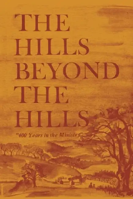 The Hills Beyond the Hills by North Country Books