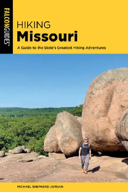 Hiking Missouri by Michael Shepherd Jordan