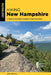 Hiking New Hampshire by Greg Westrich
