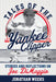 Tales of the Yankee Clipper: Stories and Reflections on Joe Dimaggio Volume 3 by Jonathan Weeks
