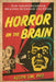 Horror on the Brain: The Neuroscience Behind Science Fiction by Austin Lim