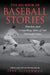Baseball Stories: Timeless and Compelling Tales of Our National Game by Jeff Silverman