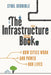 The Infrastructure Book: How Cities Work and Power Our Lives by Sybil Derrible