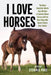 I Love Horses by Steven D. Price
