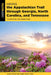 Hiking the Appalachian Trail Through Georgia, North Carolina, and Tennessee: The Mile-By-Mile Guide to 471 Miles of the Southern Region of the Appalac by Joshua Niven, Amber Adams Niven