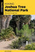 Hiking Joshua Tree National Park: 38 Day and Overnight Hikes by Bruce Grubbs