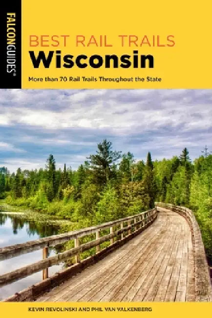 Best Rail Trails Wisconsin by Kevin Revolinski