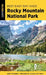 Best Easy Day Hikes Rocky Mountain National Park by Susan Joy Paul, Kent Dannen