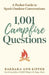 1,001 Campfire Questions: A Pocket Guide to Spark Outdoor Conversations by Barbara Ann Kipfer