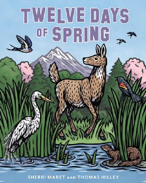 Twelve Days of Spring by Sherri Maret